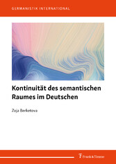 Kontinuität des semantischen Raumes im Deutschen