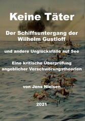 Der Schiffsuntergang der Wilhelm Gustloff