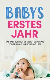 Babys erstes Jahr