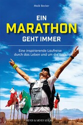 Ein Marathon geht immer