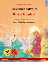 Los cisnes salvajes - Dzikie ?ab?dzie (español - polaco)