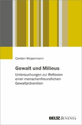 Gewalt und Milieus