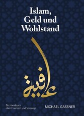 Islam, Geld und Wohlstand