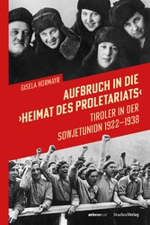 Aufbruch in die 'Heimat des Proletariats'