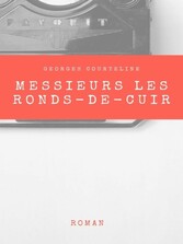 Messieurs les ronds-de-cuir