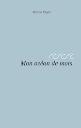 Mon océan de mots