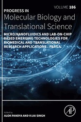 Micro/Nanofluidics and Lab-on-Chip Based Emerging Technologies for Biomedical and Translational Research Applications - Part A