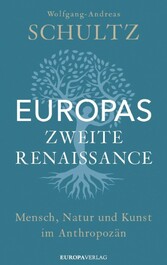 Europas zweite Renaissance