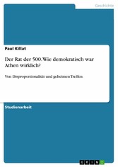 Der Rat der 500. Wie demokratisch war Athen wirklich?