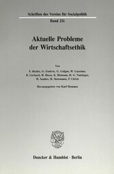 Aktuelle Probleme der Wirtschaftsethik.