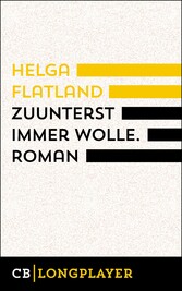 Zuunterst immer Wolle