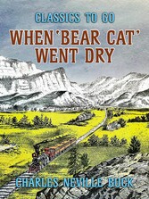 When 'Bear Cat' Went Dry