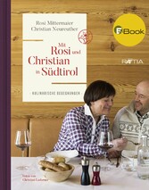 Mit Rosi und Christian in Südtirol