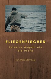 Fliegenfischen