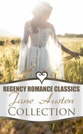 Regency Romance Classics - Jane Austen Collection