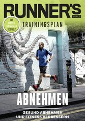 RUNNER'S WORLD - Gesund abnehmen und Fitness verbessern