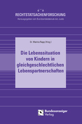 Die Lebenssituation von Kindern in gleichgeschlechtlichen Lebenspartnerschaften (E-Book)