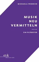 Musik neu vermitteln