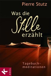 Was die Stille erzählt