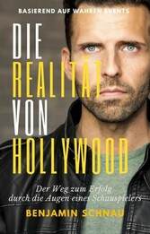 Die Realität von Hollywood