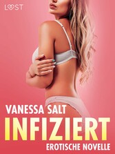 Infiziert - Erotische Novelle