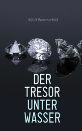 Der Tresor unter Wasser