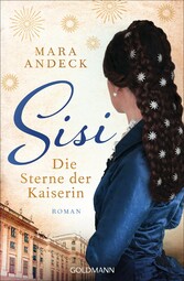 Sisi. Die Sterne der Kaiserin