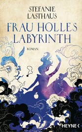 Frau Holles Labyrinth