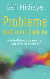 Probleme sind zum Lösen da