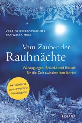 Vom Zauber der Rauhnächte