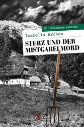 Sterz und der Mistgabelmord