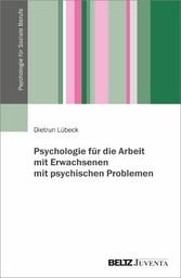 Psychologie für die Arbeit mit Erwachsenen mit psychischen Problemen