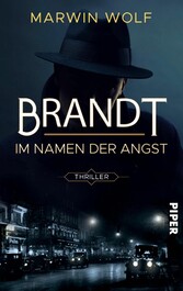 Brandt - Im Namen der Angst