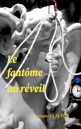 Le fantôme au réveil