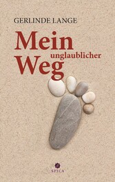 Mein unglaublicher Weg