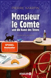 Monsieur le Comte und die Kunst des Tötens