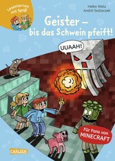 Minecraft 6: Geister - bis das Schwein pfeift!