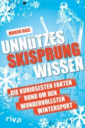 Unnützes Skisprungwissen