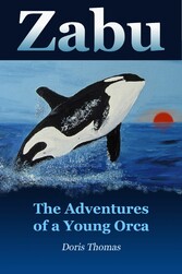 Zabu - The Adventures of a Young Orca