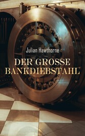 Der große Bankdiebstahl