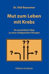 Mut zum Leben mit Krebs