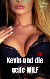 Kevin und die geile MILF