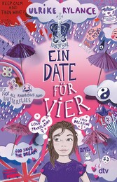 Ein Date für vier (Neuausgabe)