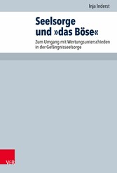 Seelsorge und »das Böse«