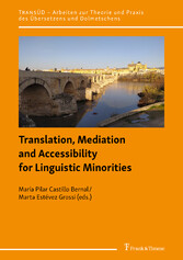 Translation, Mediation and Accessibility for Linguistic Minorities