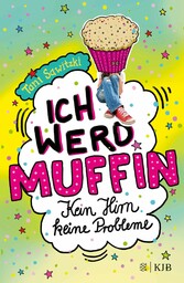 Ich werd Muffin (Kein Hirn, keine Probleme)