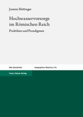 Hochwasservorsorge im Römischen Reich