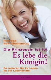 Die Prinzessin ist tot - Es lebe die Königin