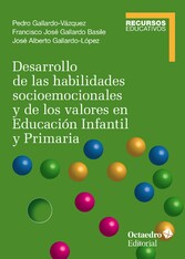 Desarrollo de las habilidades socioemocionales y de los valores en Educación Infantil y Primaria