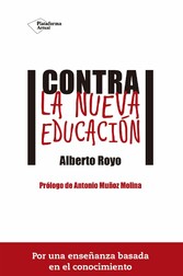 Contra la nueva educación